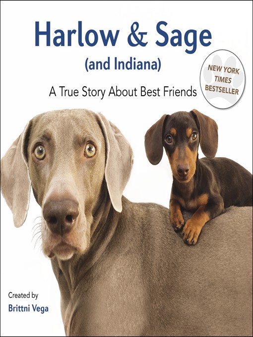 Title details for Harlow & Sage (and Indiana) by Brittni Vega - Available
